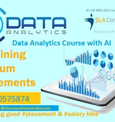 Updated Data Analyst Course with AI in Noida, by "SLA Consultants Noida" Updated 20 MNC Companies Placement Network