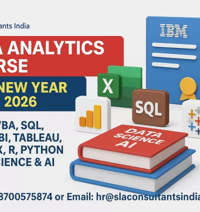 Advanced Data Analytics Course in Delhi by SLA Consultants India, Best New Year Offer 2026, Google Certification,